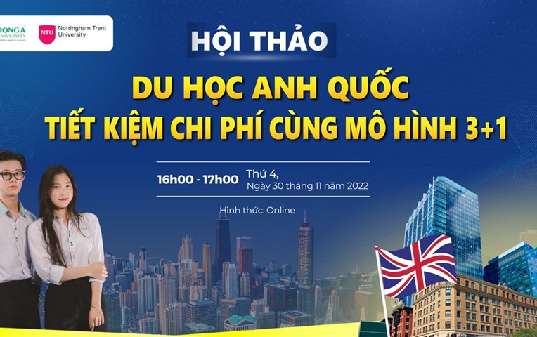 Hội thảo "Du học Anh Quốc - Tiết kiệm chi phí cùng mô hình 3+1"